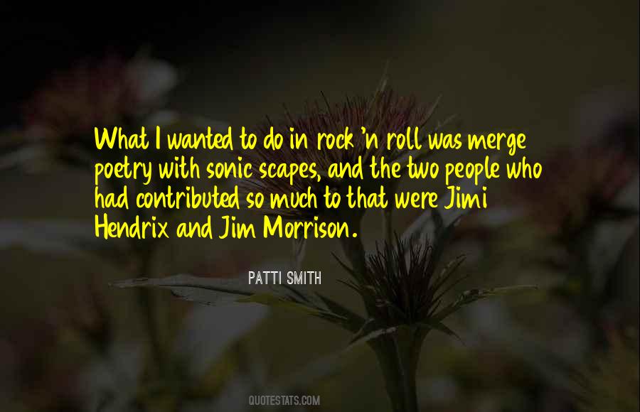 Patti Smith Quotes #1294115