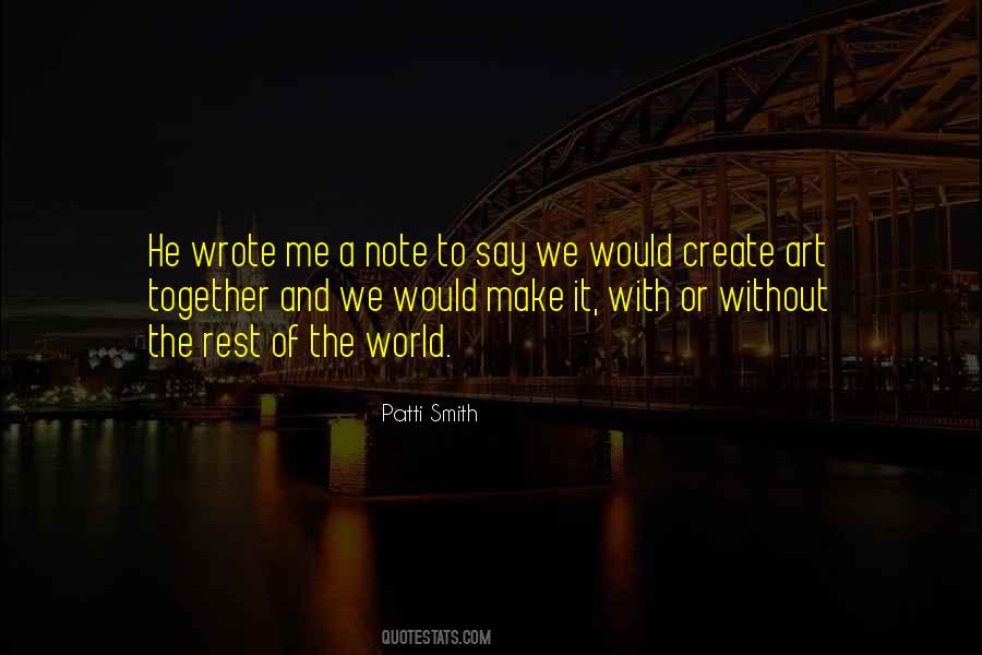 Patti Smith Quotes #1428107