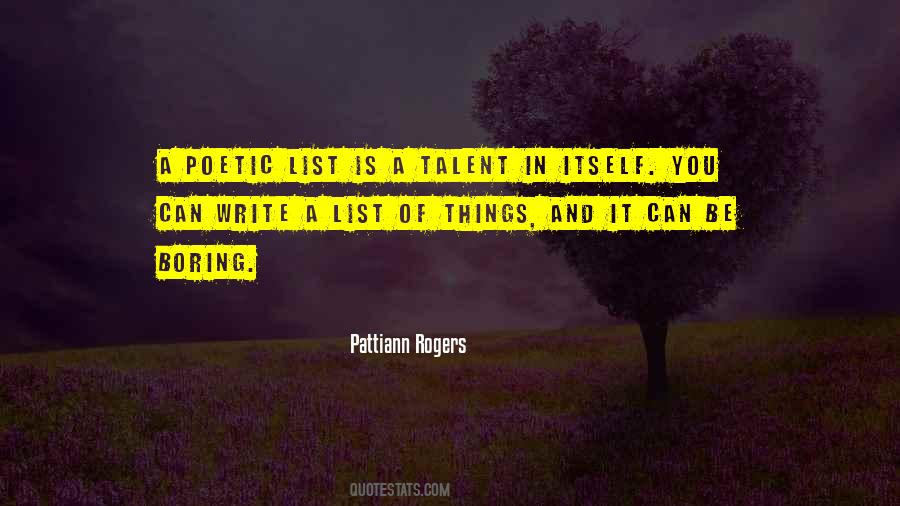 Pattiann Rogers Quotes #1248107