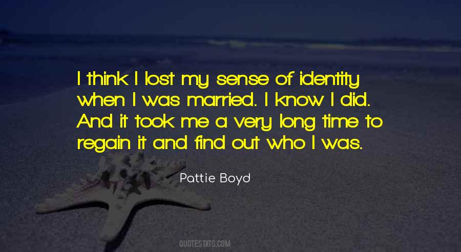 Pattie Boyd Quotes #1091956