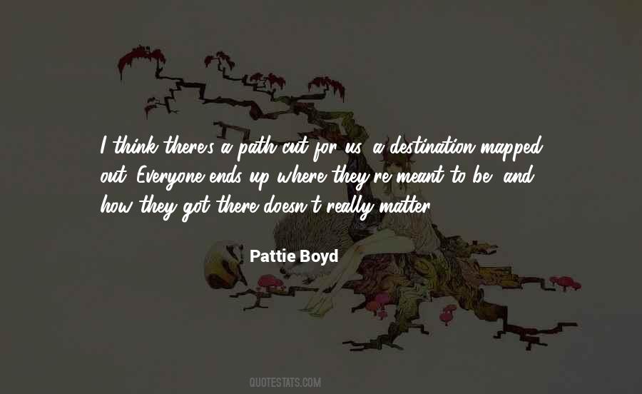 Pattie Boyd Quotes #1585461