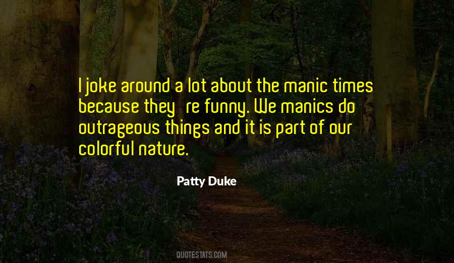 Patty Duke Quotes #1683871