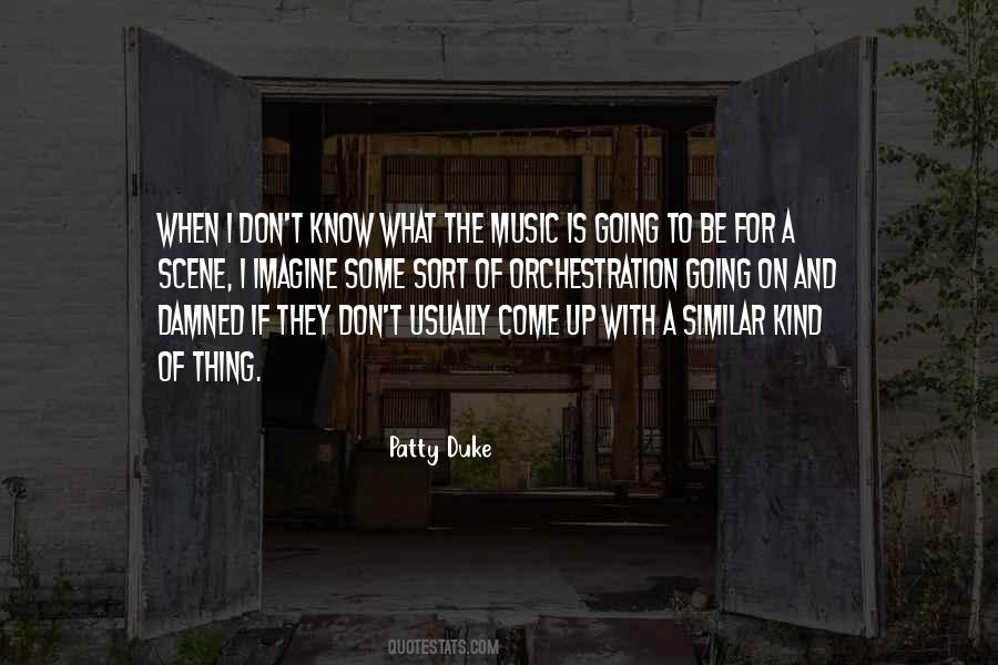 Patty Duke Quotes #585152