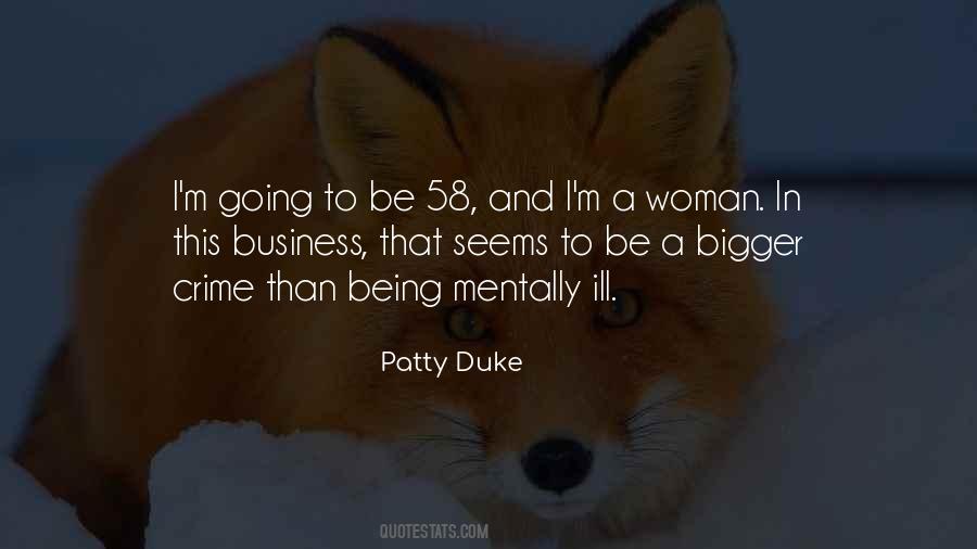 Patty Duke Quotes #702610