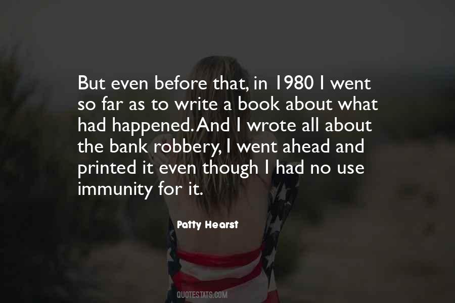 Patty Hearst Quotes #178472