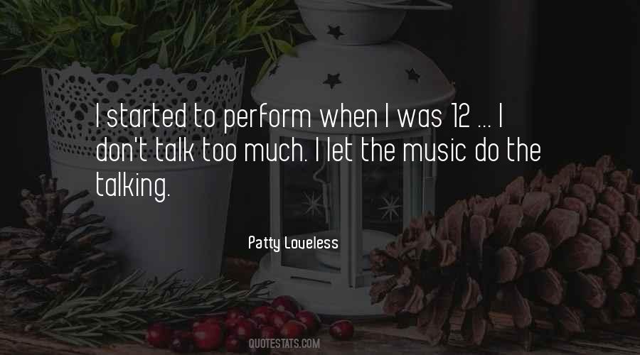Patty Loveless Quotes #1317230