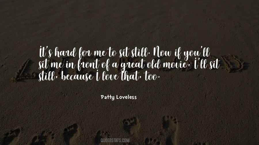 Patty Loveless Quotes #1778456