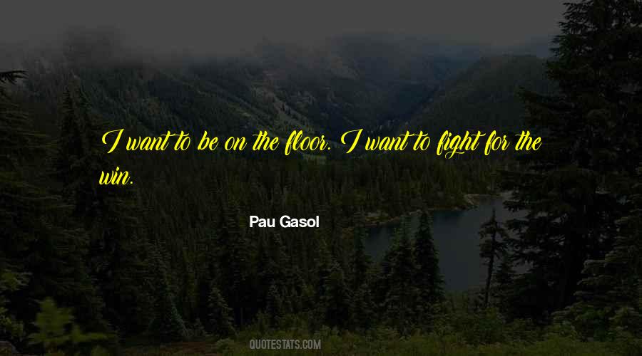 Pau Gasol Quotes #732065