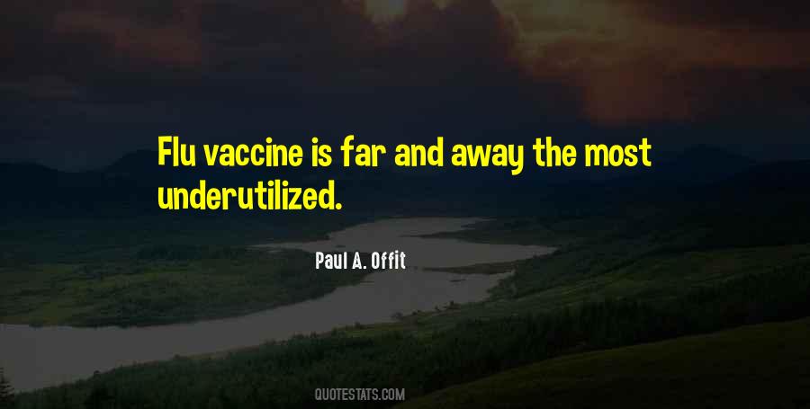 Paul A. Offit Quotes #1067100