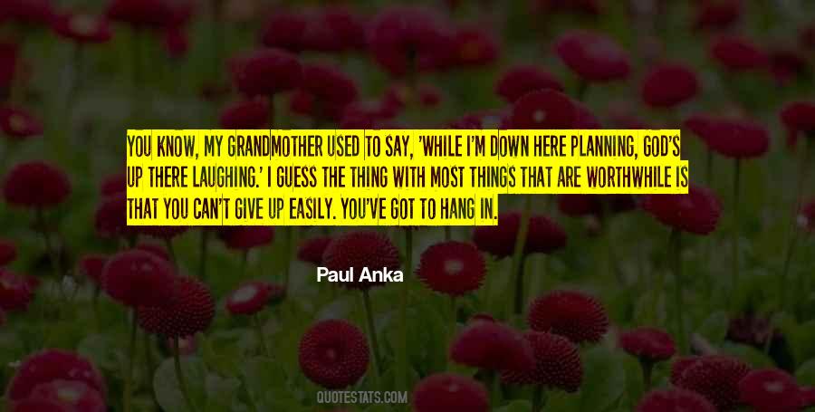 Paul Anka Quotes #772613