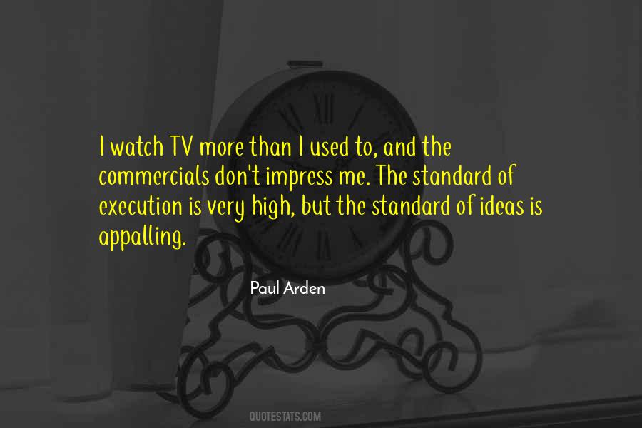 Paul Arden Quotes #599871