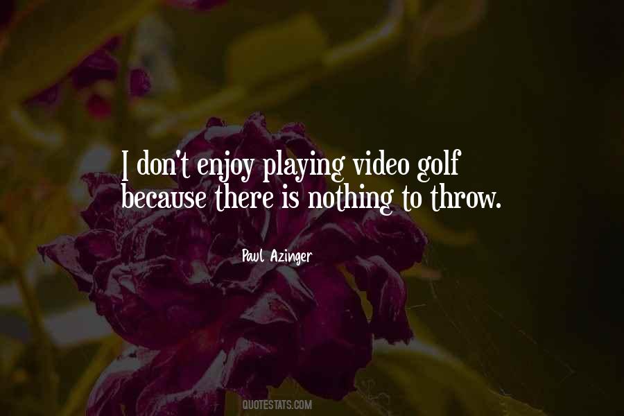 Paul Azinger Quotes #229269