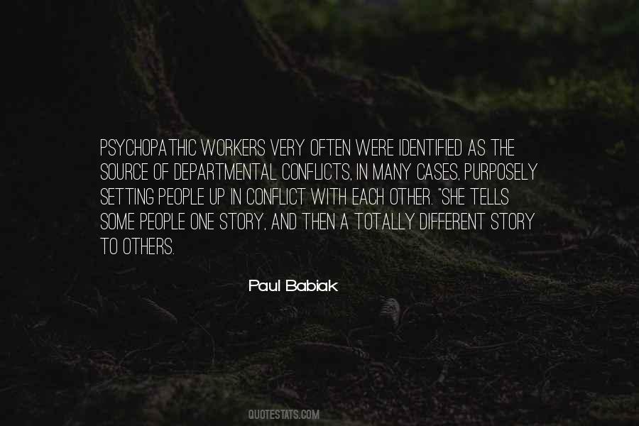 Paul Babiak Quotes #1383507