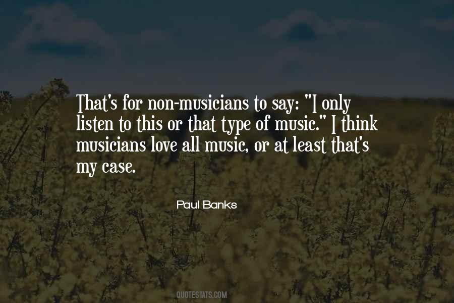 Paul Banks Quotes #535250 Paul Banks Quotes #535250