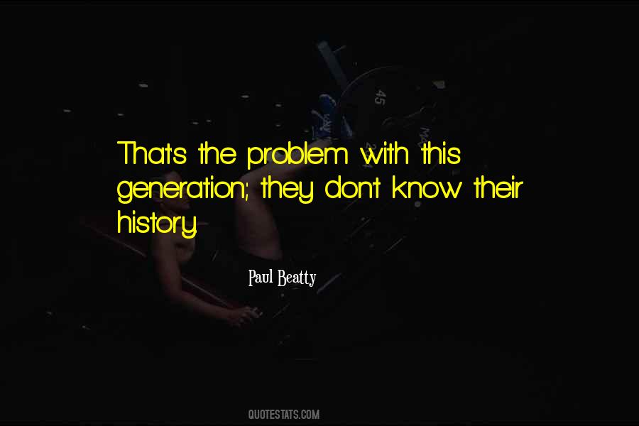 Paul Beatty Quotes #1182309