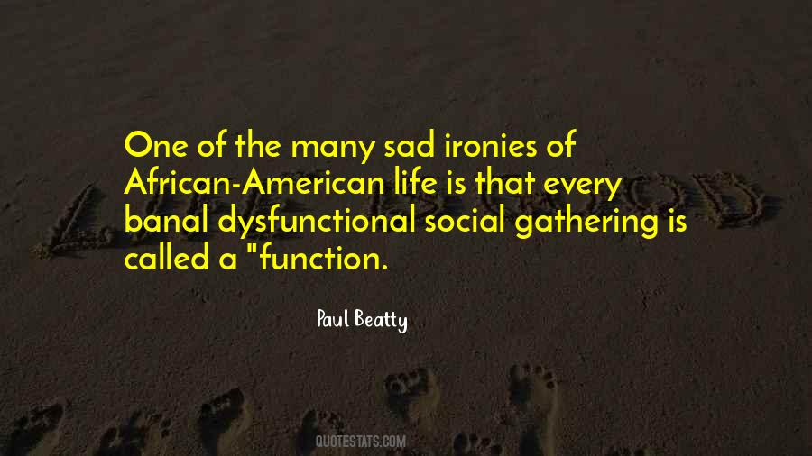 Paul Beatty Quotes #365135
