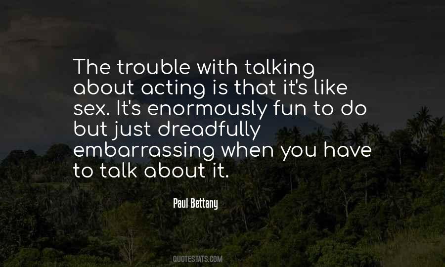 Paul Bettany Quotes #710059