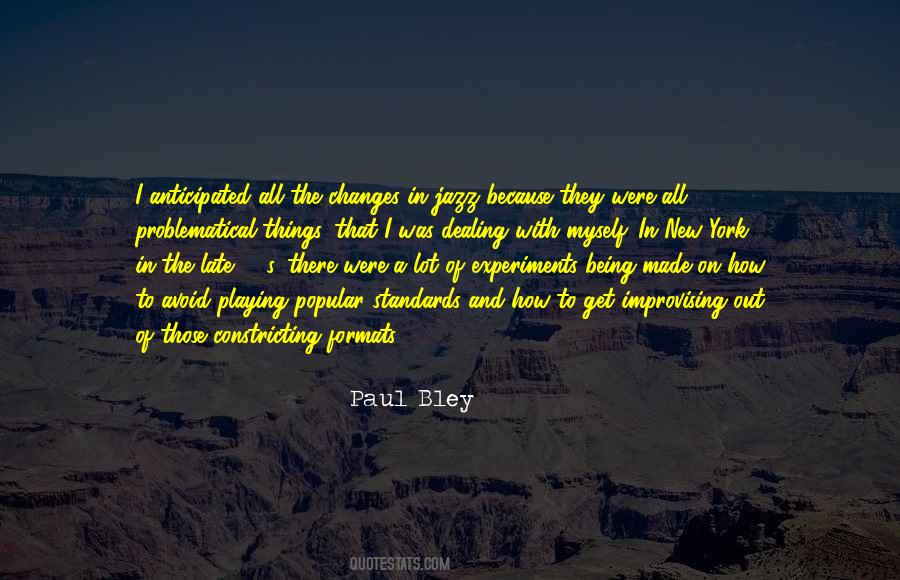 Paul Bley Quotes #1051075