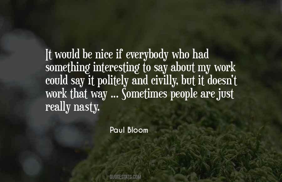 Paul Bloom Quotes #1060418