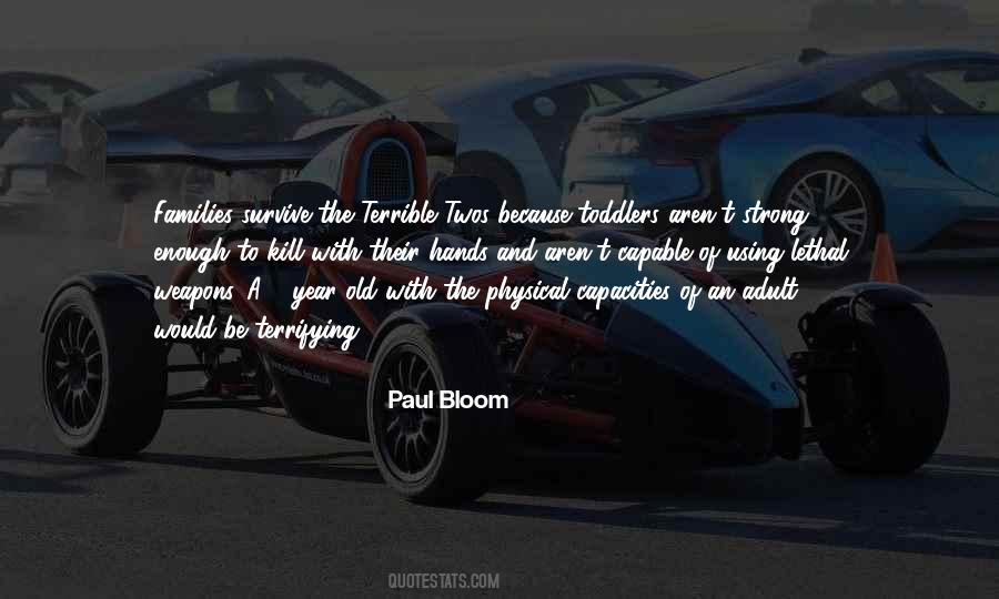 Paul Bloom Quotes #1460378