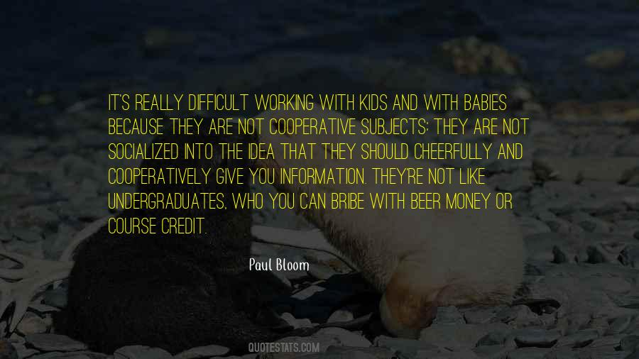 Paul Bloom Quotes #431197