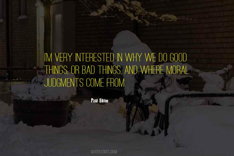 Paul Bloom Quotes #535517