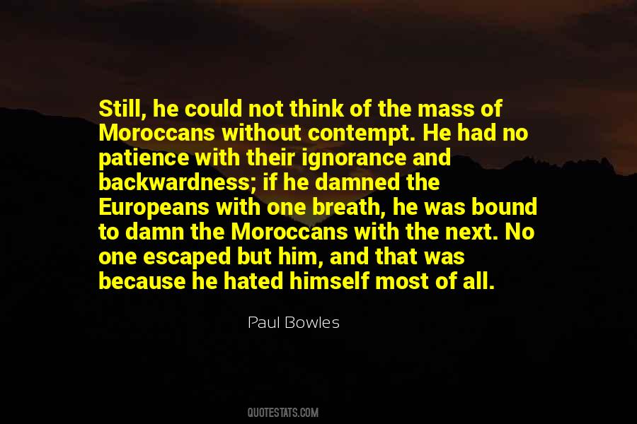 Paul Bowles Quotes #1036086