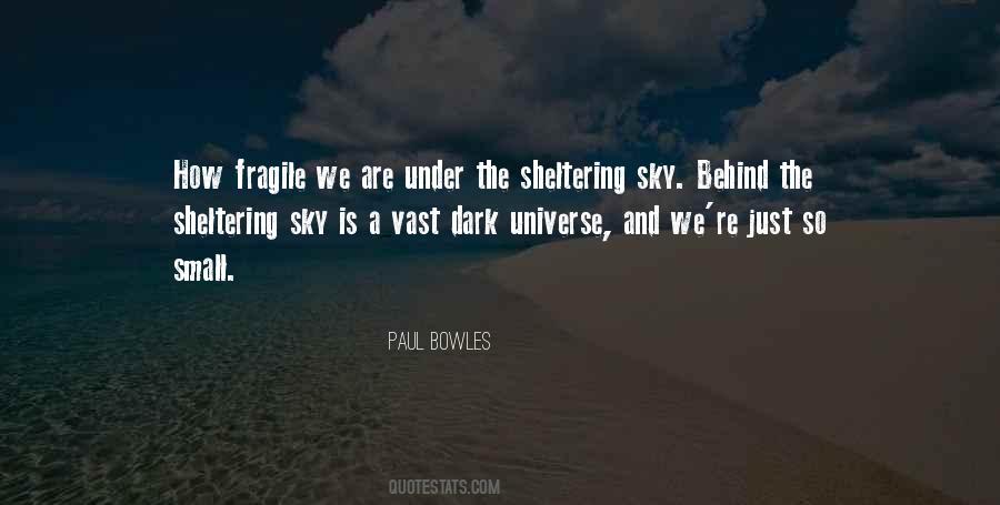 Paul Bowles Quotes #1051801