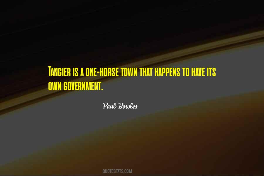 Paul Bowles Quotes #1124282