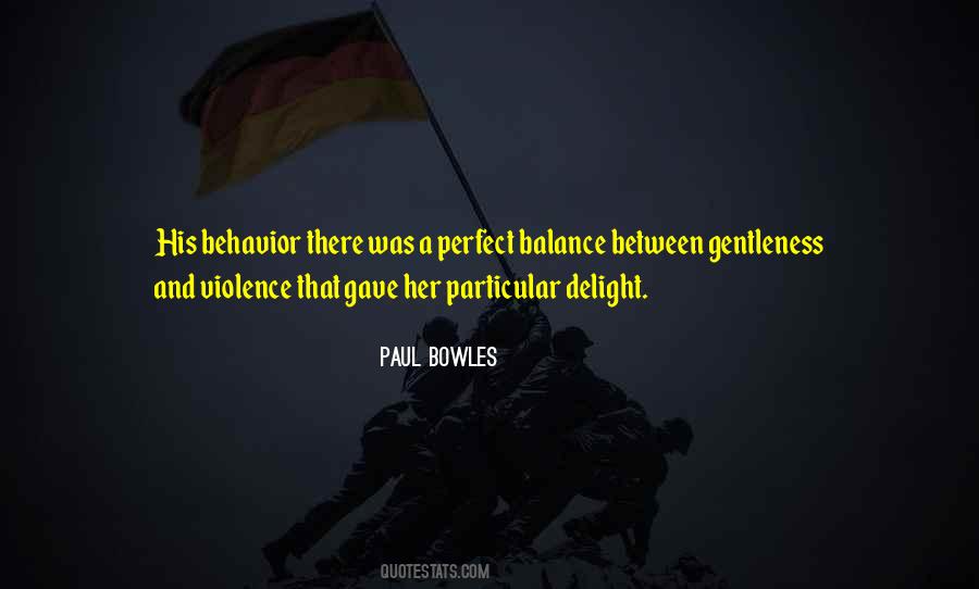 Paul Bowles Quotes #114678