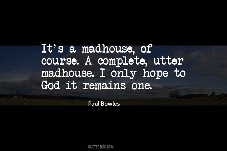 Paul Bowles Quotes #1208363