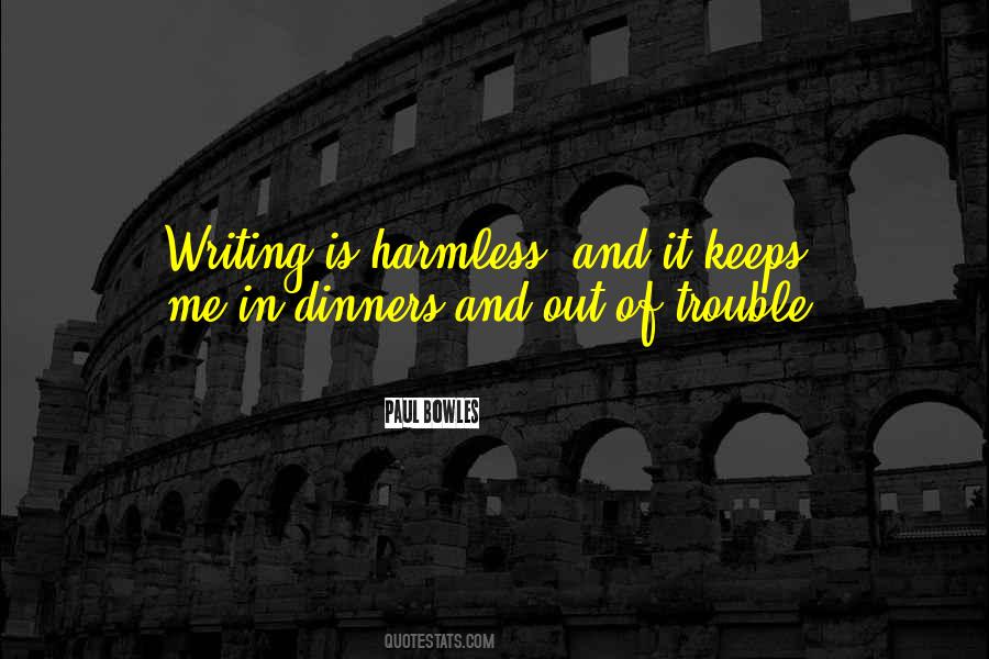 Paul Bowles Quotes #1231110