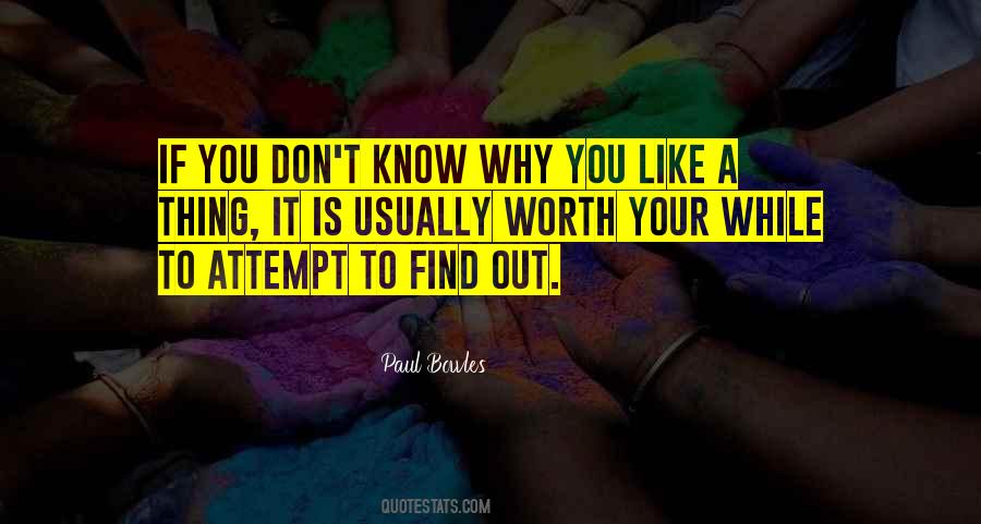 Paul Bowles Quotes #1432092