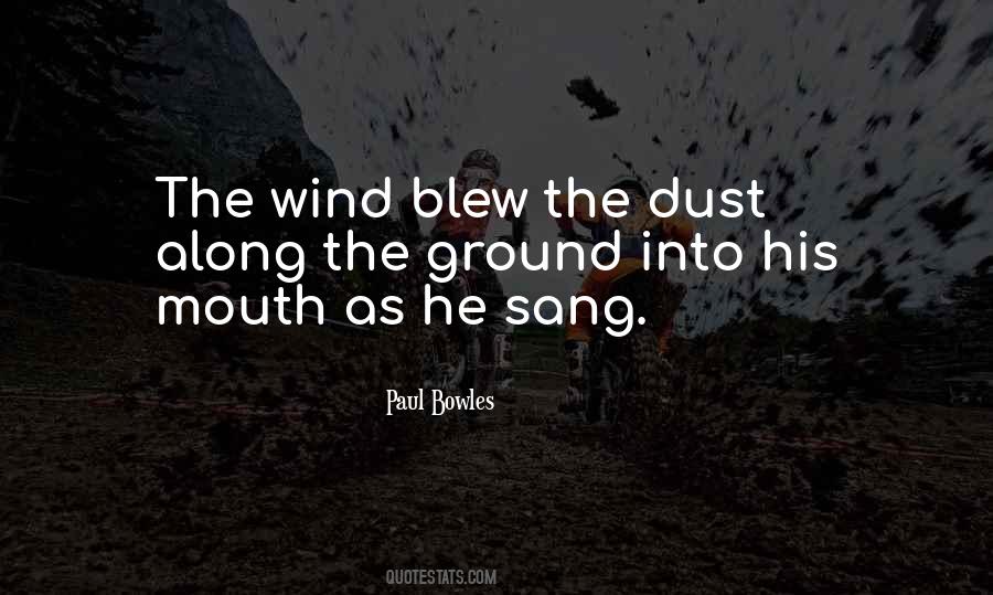 Paul Bowles Quotes #1458763