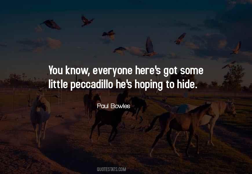 Paul Bowles Quotes #1460511