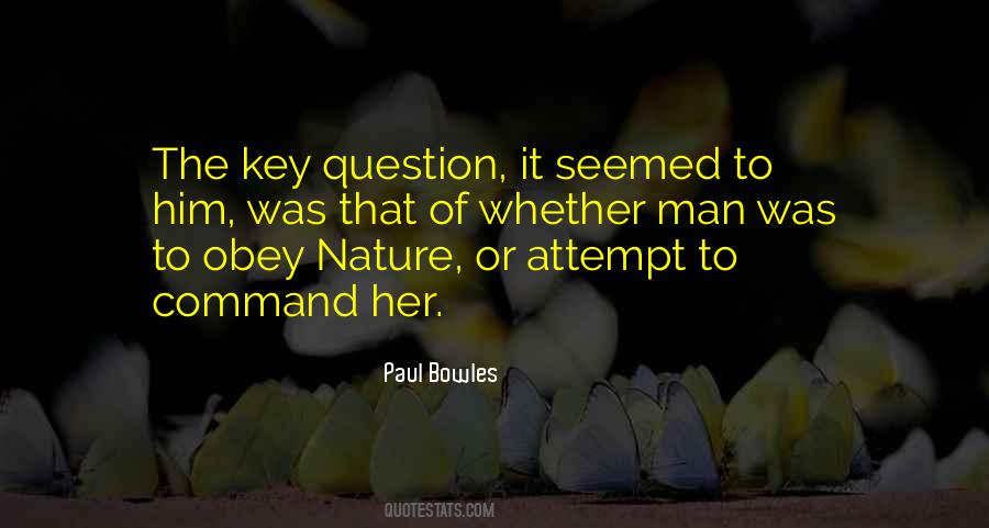 Paul Bowles Quotes #1721408