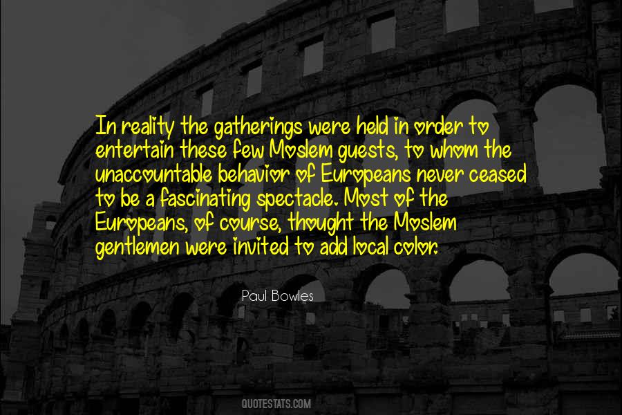 Paul Bowles Quotes #1758422