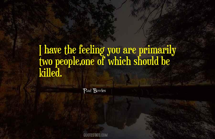 Paul Bowles Quotes #195288