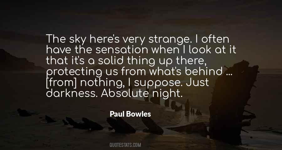 Paul Bowles Quotes #202957