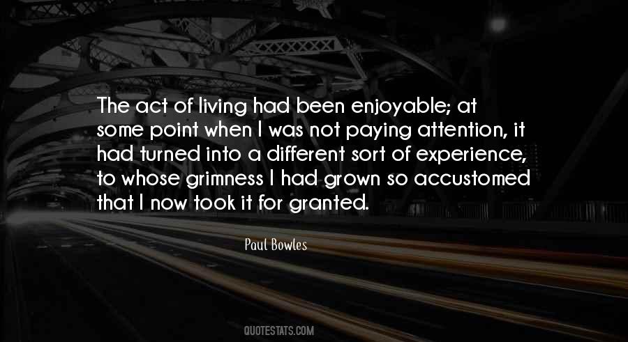 Paul Bowles Quotes #246985