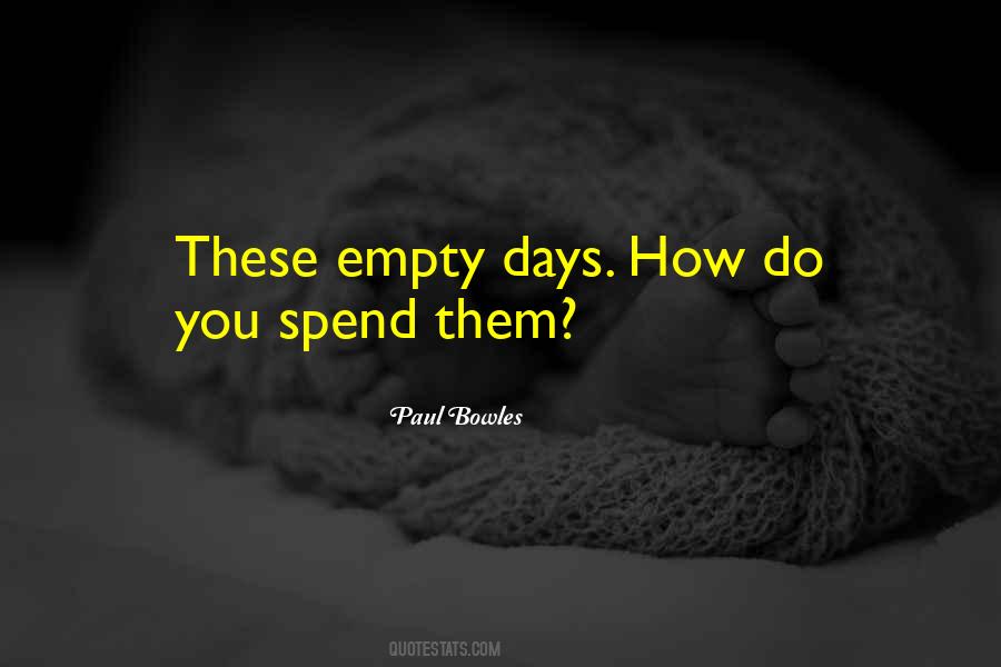 Paul Bowles Quotes #297096