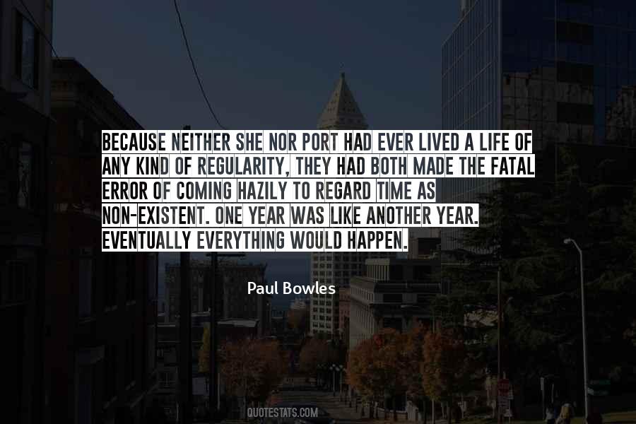 Paul Bowles Quotes #344097