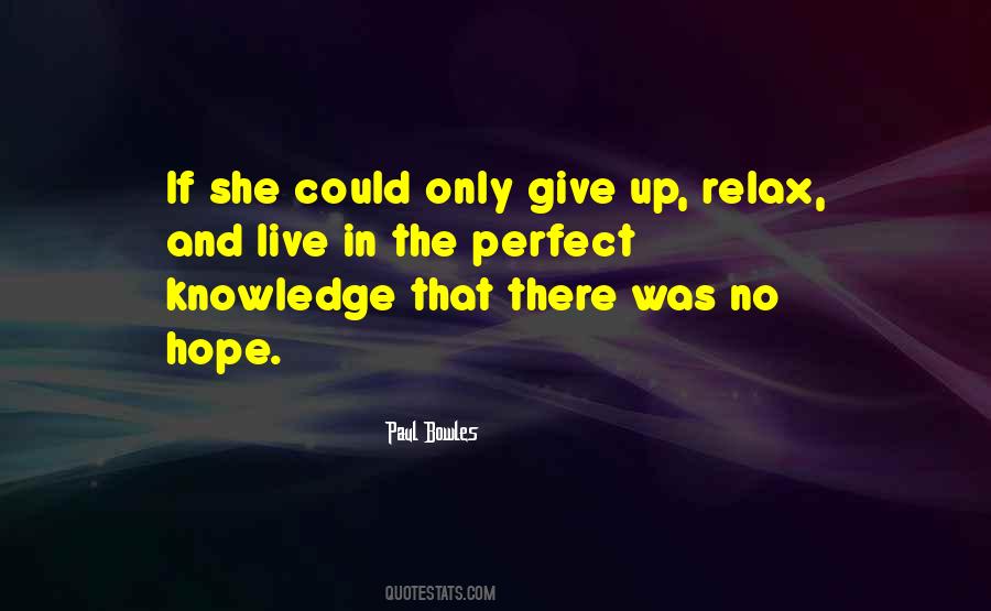 Paul Bowles Quotes #477702