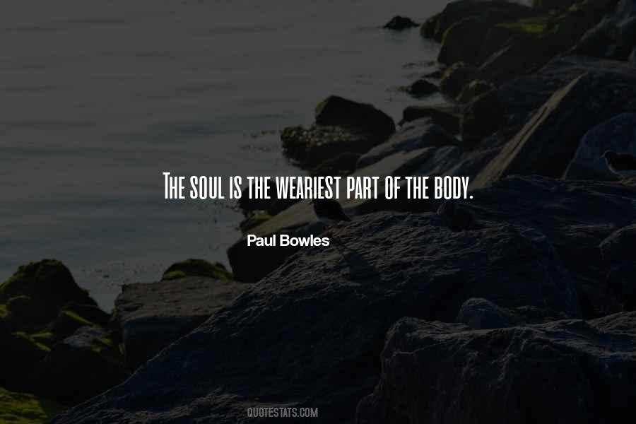 Paul Bowles Quotes #541563