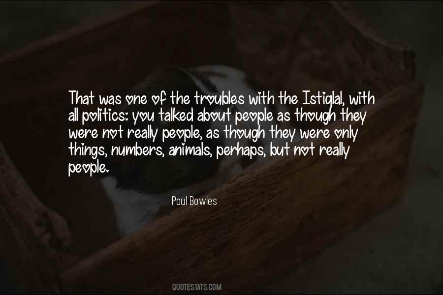 Paul Bowles Quotes #759201