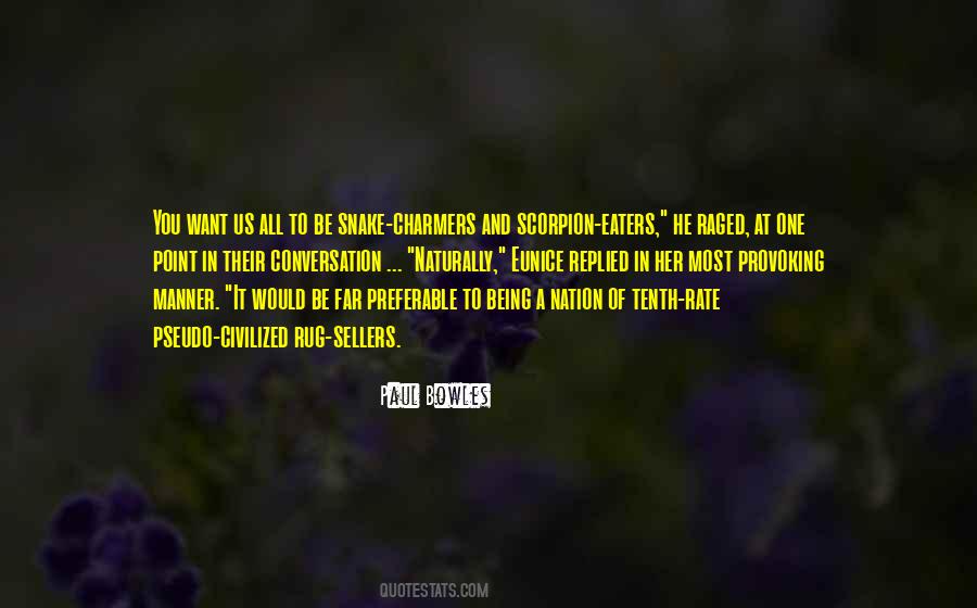 Paul Bowles Quotes #840994