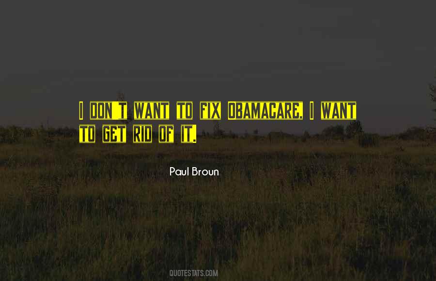 Paul Broun Quotes #98445