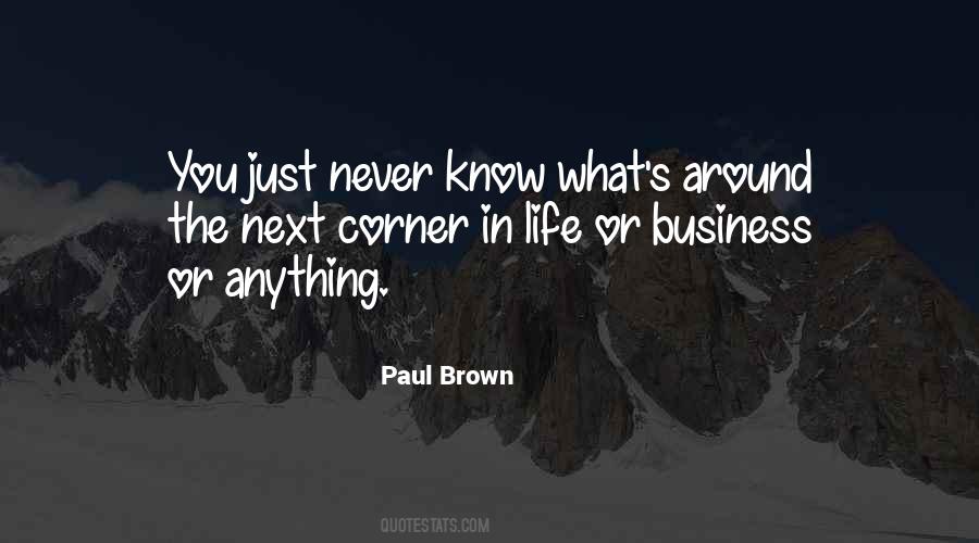 Paul Brown Quotes #574945