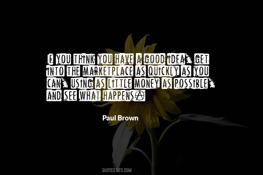 Paul Brown Quotes #903733