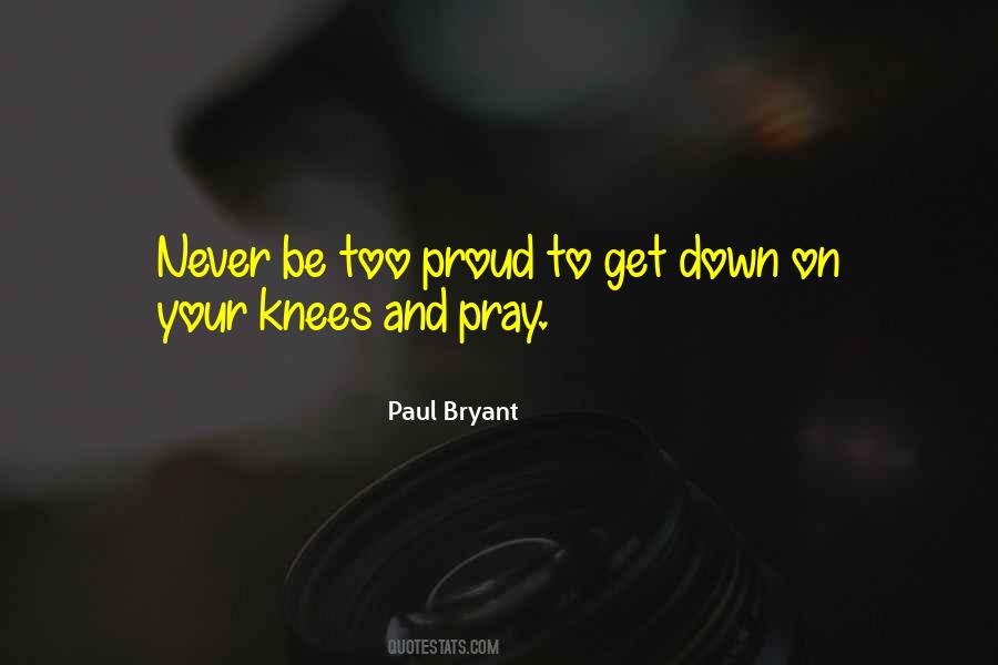 Paul Bryant Quotes #1594002